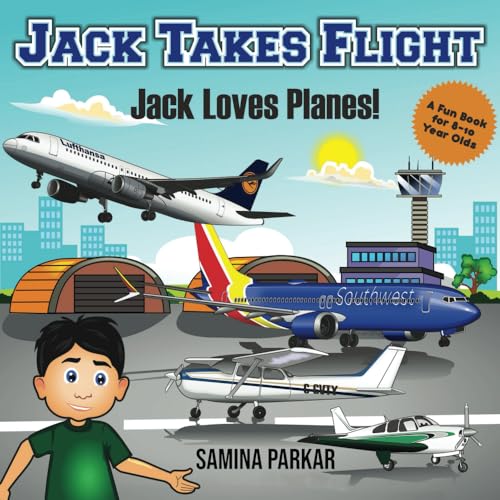Jack Takes Flight: Jack Loves Planes!